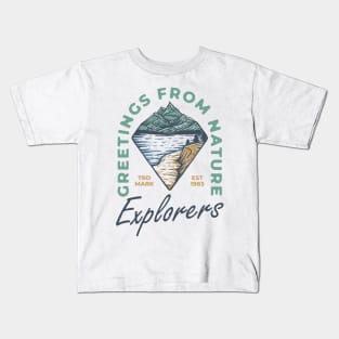 Explorer - Greeting From Nature Kids T-Shirt